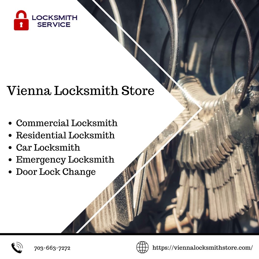 Vienna Locksmith Store Vienna, VA 703-663-7272